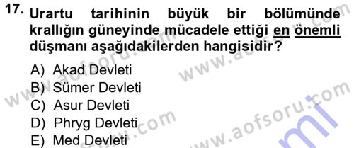 Anadolu Arkeolojisi Dersi Ara Sınavı Deneme Sınav Soruları 17. Soru