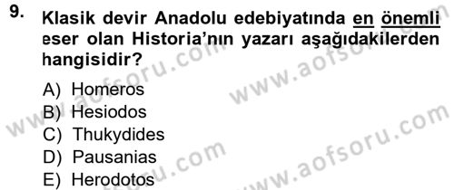 Anadolu Arkeolojisi Dersi 2014 - 2015 Yılı (Final) Dönem Sonu Sınav Soruları 9. Soru