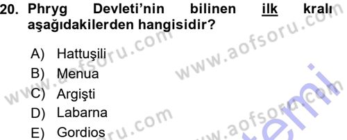 Anadolu Arkeolojisi Dersi 2015 - 2016 Yılı (Vize) Ara Sınav Soruları 20. Soru