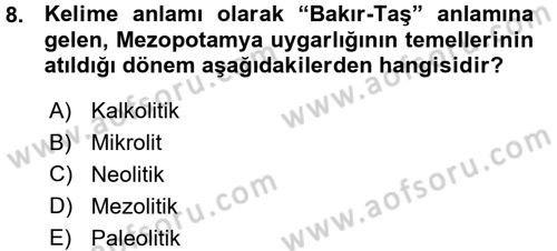Anadolu Arkeolojisi Dersi 2015 - 2016 Yılı (Vize) Ara Sınav Soruları 8. Soru