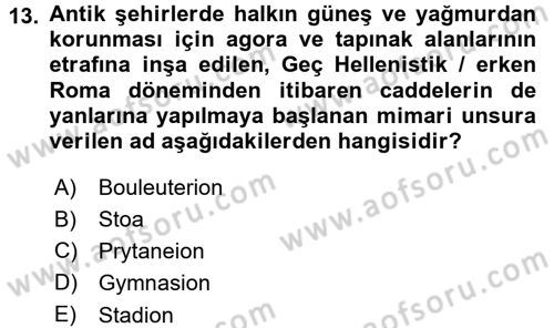 Anadolu Arkeolojisi Dersi 2015 - 2016 Yılı (Final) Dönem Sonu Sınav Soruları 13. Soru
