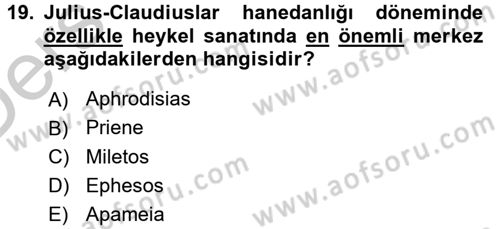 Anadolu Arkeolojisi Dersi 2016 - 2017 Yılı 3 Ders Sınav Soruları 19. Soru