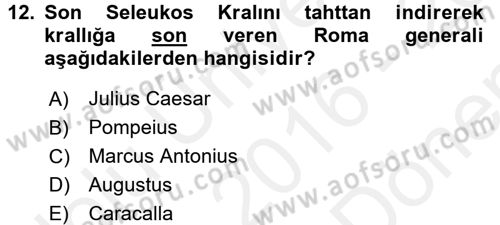 Anadolu Arkeolojisi Dersi 2016 - 2017 Yılı (Final) Dönem Sonu Sınav Soruları 12. Soru