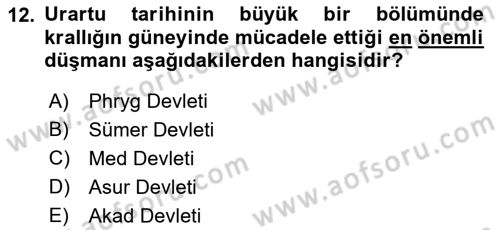 Anadolu Arkeolojisi Dersi 2017 - 2018 Yılı 3 Ders Sınav Soruları 12. Soru