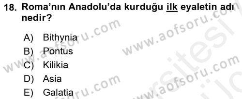 Anadolu Arkeolojisi Dersi 2017 - 2018 Yılı 3 Ders Sınav Soruları 18. Soru