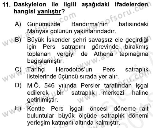 Anadolu Arkeolojisi Dersi 2017 - 2018 Yılı (Final) Dönem Sonu Sınav Soruları 11. Soru