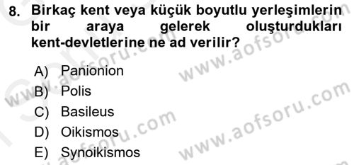 Anadolu Arkeolojisi Dersi 2017 - 2018 Yılı (Final) Dönem Sonu Sınav Soruları 8. Soru
