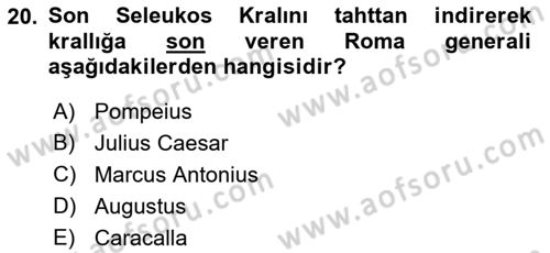 Anadolu Arkeolojisi Dersi 2018 - 2019 Yılı (Final) Dönem Sonu Sınav Soruları 20. Soru