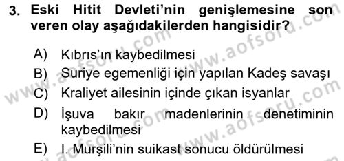 Anadolu Arkeolojisi Dersi 2018 - 2019 Yılı (Final) Dönem Sonu Sınav Soruları 3. Soru