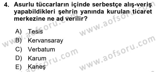 Anadolu Arkeolojisi Dersi 2018 - 2019 Yılı Yaz Okulu Sınav Soruları 4. Soru