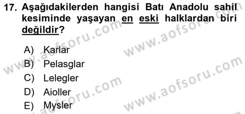 Anadolu Arkeolojisi Dersi 2019 - 2020 Yılı (Final) Dönem Sonu Sınav Soruları 17. Soru