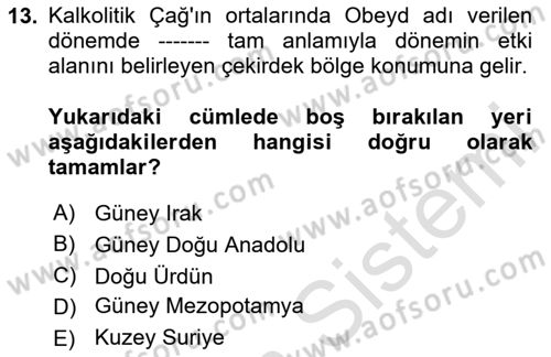 Anadolu Arkeolojisi Dersi 2020 - 2021 Yılı Yaz Okulu Sınav Soruları 13. Soru