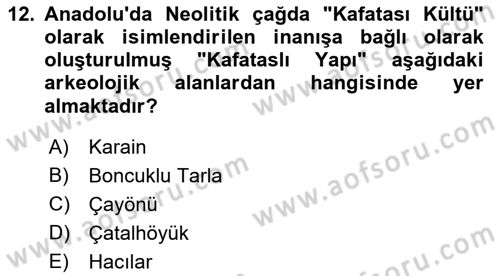 Anadolu Arkeolojisi Dersi 2023 - 2024 Yılı (Vize) Ara Sınav Soruları 12. Soru