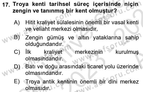 Anadolu Arkeolojisi Dersi 2023 - 2024 Yılı (Vize) Ara Sınav Soruları 17. Soru