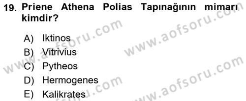 Anadolu Arkeolojisi Dersi 2023 - 2024 Yılı (Final) Dönem Sonu Sınav Soruları 19. Soru