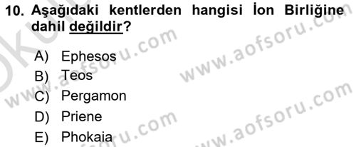 Anadolu Arkeolojisi Dersi 2023 - 2024 Yılı Yaz Okulu Sınav Soruları 10. Soru