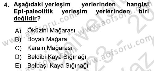 Anadolu Arkeolojisi Dersi 2023 - 2024 Yılı Yaz Okulu Sınav Soruları 4. Soru