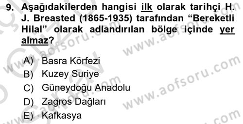 Anadolu Arkeolojisi Dersi Ara Sınavı Deneme Sınav Soruları 9. Soru