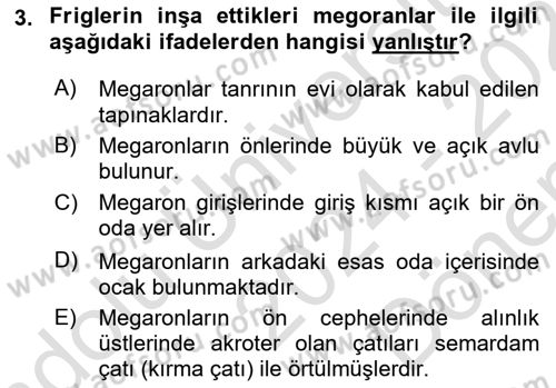 Anadolu Arkeolojisi Dersi 2024 - 2025 Yılı (Final) Dönem Sonu Sınav Soruları 3. Soru