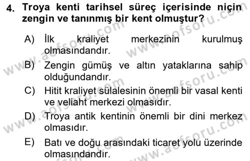 Anadolu Arkeolojisi Dersi 2024 - 2025 Yılı (Final) Dönem Sonu Sınav Soruları 4. Soru