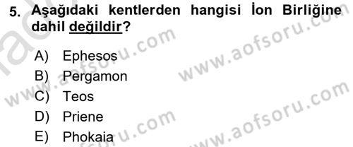 Anadolu Arkeolojisi Dersi 2024 - 2025 Yılı Yaz Okulu Sınav Soruları 5. Soru