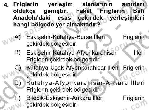 Anadolu Arkeolojisi Dersi 2025 - 2026 Yılı (Vize) Ara Sınav Soruları 4. Soru