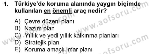 Arkeolojik Alan Yönetimi Dersi 2012 - 2013 Yılı (Vize) Ara Sınav Soruları 1. Soru