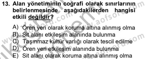 Arkeolojik Alan Yönetimi Dersi 2012 - 2013 Yılı (Vize) Ara Sınav Soruları 13. Soru