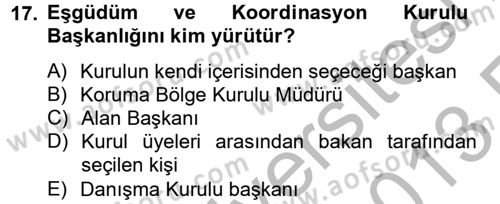 Arkeolojik Alan Yönetimi Dersi 2012 - 2013 Yılı (Vize) Ara Sınav Soruları 17. Soru