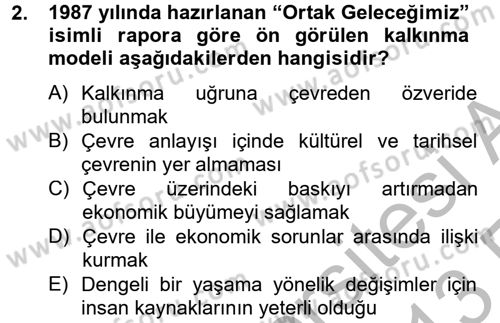 Arkeolojik Alan Yönetimi Dersi 2012 - 2013 Yılı (Vize) Ara Sınav Soruları 2. Soru