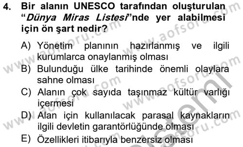 Arkeolojik Alan Yönetimi Dersi 2012 - 2013 Yılı (Vize) Ara Sınav Soruları 4. Soru