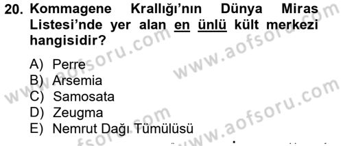 Arkeolojik Alan Yönetimi Dersi 2014 - 2015 Yılı (Final) Dönem Sonu Sınavı 20. Soru