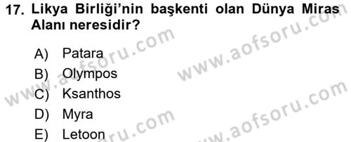 Arkeolojik Alan Yönetimi Dersi 2015 - 2016 Yılı (Final) Dönem Sonu Sınavı 17. Soru