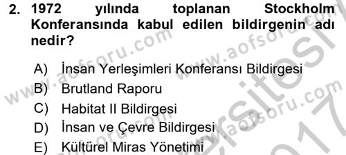 Arkeolojik Alan Yönetimi Dersi 2016 - 2017 Yılı (Vize) Ara Sınav Soruları 2. Soru