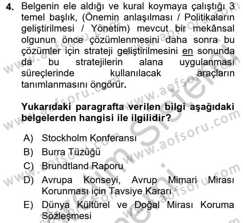 Arkeolojik Alan Yönetimi Dersi 2016 - 2017 Yılı (Vize) Ara Sınav Soruları 4. Soru