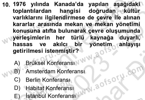 Arkeolojik Alan Yönetimi Dersi 2023 - 2024 Yılı (Vize) Ara Sınav Soruları 10. Soru