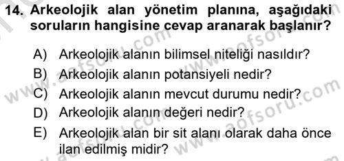 Arkeolojik Alan Yönetimi Dersi 2023 - 2024 Yılı (Vize) Ara Sınav Soruları 14. Soru