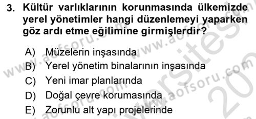 Arkeolojik Alan Yönetimi Dersi 2024 - 2025 Yılı (Final) Dönem Sonu Sınav Soruları 3. Soru