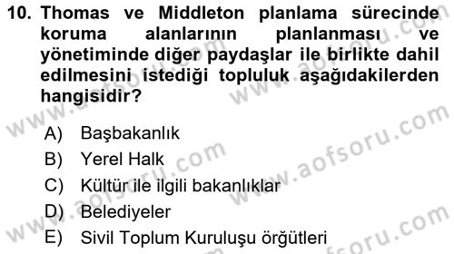 Arkeolojik Alan Yönetimi Dersi 2024 - 2025 Yılı Yaz Okulu Sınav Soruları 10. Soru
