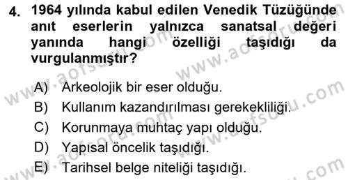 Arkeolojik Alan Yönetimi Dersi 2024 - 2025 Yılı Yaz Okulu Sınav Soruları 4. Soru