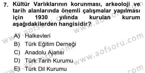Arkeolojik Alan Yönetimi Dersi 2025 - 2026 Yılı (Vize) Ara Sınav Soruları 7. Soru