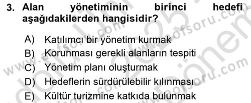 Arkeolojik Alan Yönetimi Dersi 2025 - 2026 Yılı (Final) Dönem Sonu Sınav Soruları 3. Soru