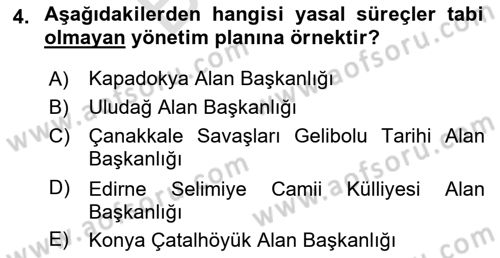 Arkeolojik Alan Yönetimi Dersi 2025 - 2026 Yılı (Final) Dönem Sonu Sınav Soruları 4. Soru