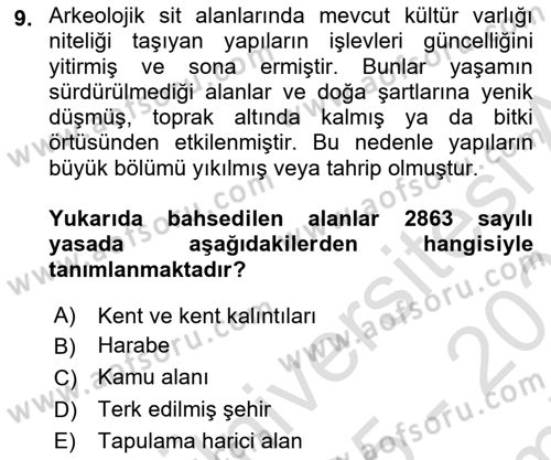 Arkeolojik Alan Yönetimi Dersi 2025 - 2026 Yılı (Final) Dönem Sonu Sınav Soruları 9. Soru