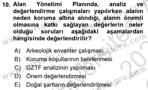Arkeolojik Alan Yönetimi Dersi 2025 - 2026 Yılı Yaz Okulu Sınav Soruları 10. Soru