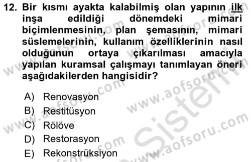 Arkeolojik Alan Yönetimi Dersi 2025 - 2026 Yılı Yaz Okulu Sınav Soruları 12. Soru