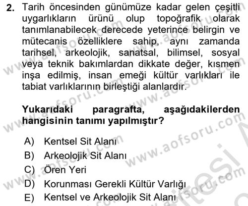 Arkeolojik Alan Yönetimi Dersi 2025 - 2026 Yılı Yaz Okulu Sınav Soruları 2. Soru