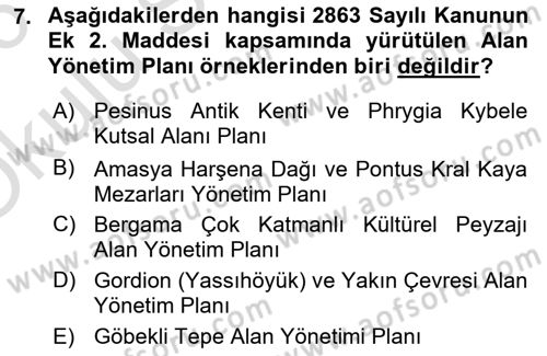 Arkeolojik Alan Yönetimi Dersi 2025 - 2026 Yılı Yaz Okulu Sınav Soruları 7. Soru