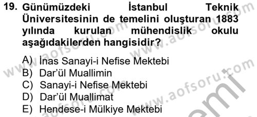 Ortaçağdan Günümüze Anadolu Uygarlıkları Dersi 2012 - 2013 Yılı (Final) Dönem Sonu Sınav Soruları 19. Soru