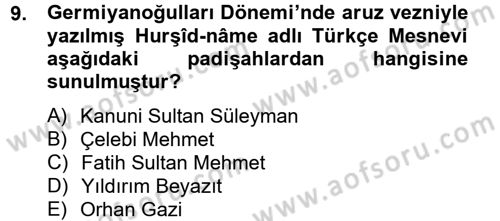 Ortaçağdan Günümüze Anadolu Uygarlıkları Dersi 2012 - 2013 Yılı (Final) Dönem Sonu Sınav Soruları 9. Soru